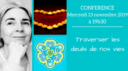 Traverser les deuils de nos vies