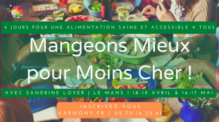 Stage Mangeons mieux pour moins cher !